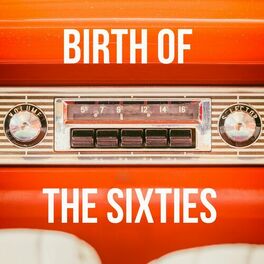 Album cover of Birth of The Sixties