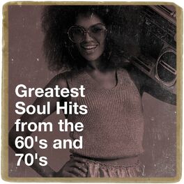 Album cover of Greatest Soul Hits from the 60's and 70's