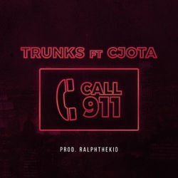 Download Trunks, Cjota - Call 911 2018