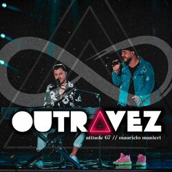 Download Atitude 67 - Outra Vez (Ao Vivo)