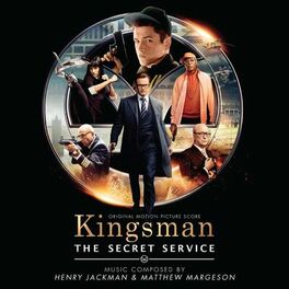 Album cover of Kingsman - The Secret Service (Original Motion Picture Soundtrack)