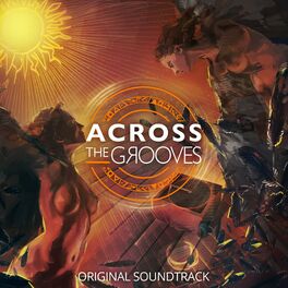 Album picture of Across the Grooves (Original Soundtrack)