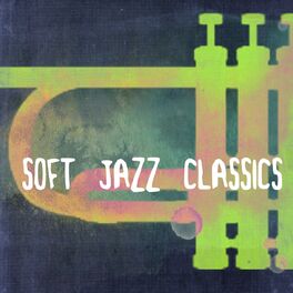 Album cover of Soft Jazz Classics