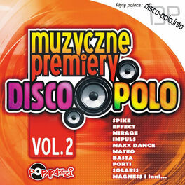 Album cover of Muzyczne premiery disco polo vol. 2