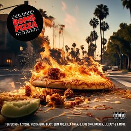 Album cover of J. Stone Presents: Bomb Pizza (The Soundtrack)