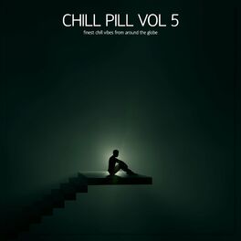 Album cover of Chill Pill, Vol. 5