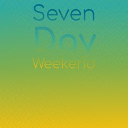 Album cover of Seven Day Weekend