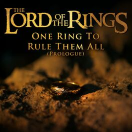 Album cover of One Ring To Rule Them All / Prologue (The Lord Of The Rings Original Soundtrack)