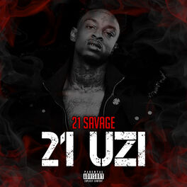 Album cover of 21 UZI