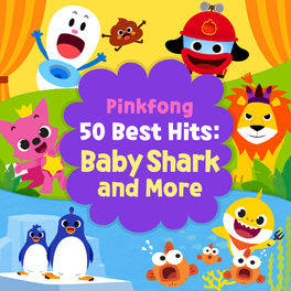 Album cover of Pinkfong 50 Best Hits: Baby Shark and More