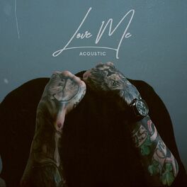 Album cover of Love Me (Acoustic)