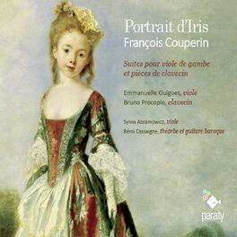 Album cover of Couperin: Portrait d'Iris, Suites pour viole de gambe et pièces de clavecin