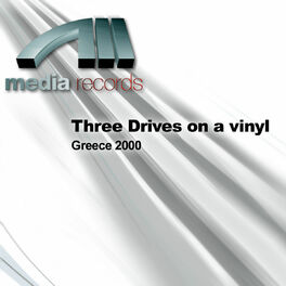 Album cover of Three Drives on a vinyl - Greece 2000 (MP3 Single)