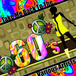 Album cover of Take Me Back to The...60's