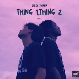 Album cover of Thing 1,Thing 2 (feat. Shack)