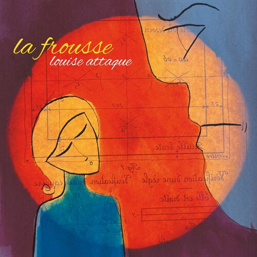 Louise Attaque - La frousse (Version Single) : chansons et paroles | Deezer