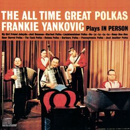 Album cover of Plays In Person The All Time Great Polkas