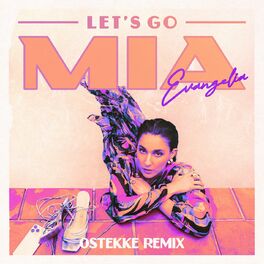 Album cover of Let's Go MIA (OsTEKKe Remix)