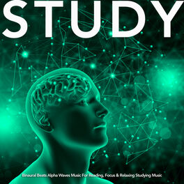 Album cover of Study: Binaural Beats Alpha Waves Music For Reading, Focus & Relaxing Studying Music