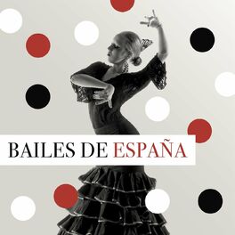 Album cover of Bailes de España
