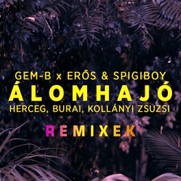 Album cover of Álomhajó Remixek
