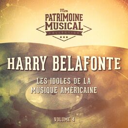 Album cover of Les idoles de la musique américaine : Harry Belafonte, Vol. 4