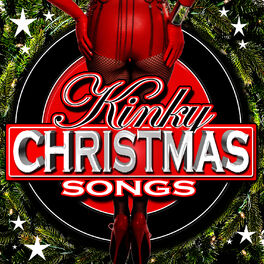 Album cover of Kinky Christmas Songs