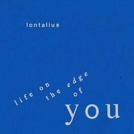 Album cover of Life On The Edge Of You