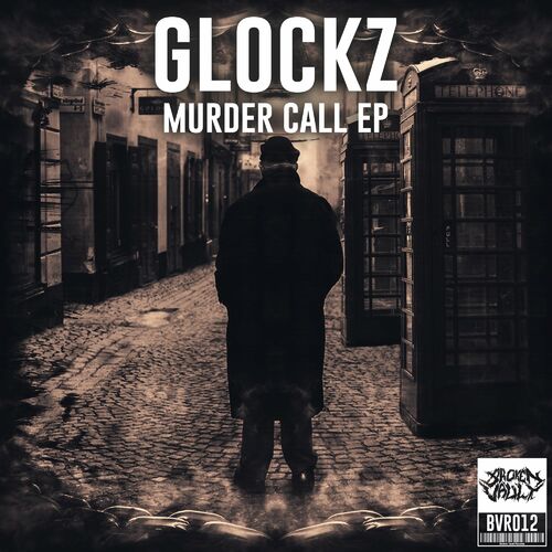 Glockz - Murder Call EP