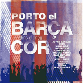 Album cover of Porto el Barça Dins el Meu Cor