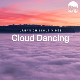 Album cover of Cloud Dancing - Urban Chillout Vibes