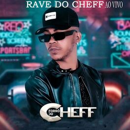 Album cover of Rave do Cheff Ao Vivo