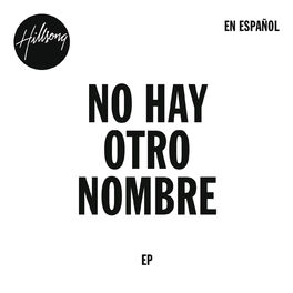Album cover of No Hay Otro Nombre