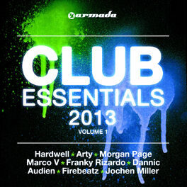 Album cover of Club Essentials 2013, Vol. 1 (40 Club Hits In The Mix) [Unmixed Edits]