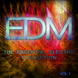 Album cover of EDM - The Essential Electro Collection, Vol. 1