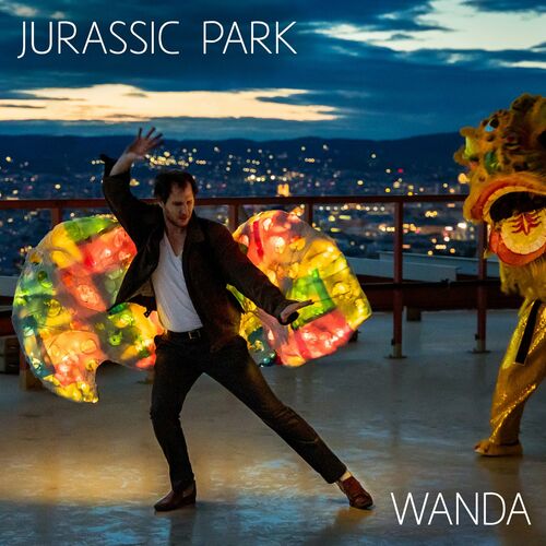 Wanda Jurassic Park Lyrics And Songs Deezer