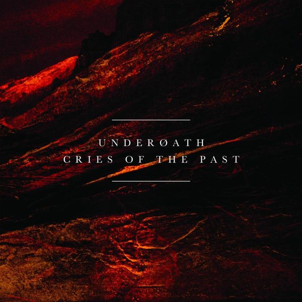 Underoath - Cries of the Past (Reissue) (2013)