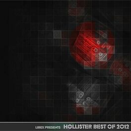 Album cover of Hollister Best of 2012 (Selected By Libex)