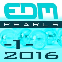 Album cover of EDM Pearls 1-2016