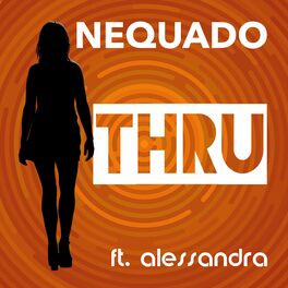 Album cover of Thru (feat. Alessandra)