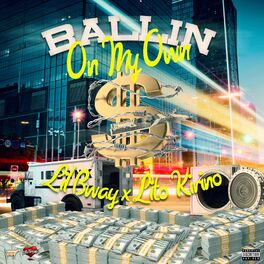 Album cover of Ballin on my own (feat. Lito Kirino)
