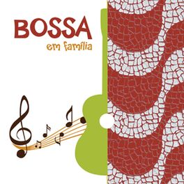 Album cover of Bossa em Família