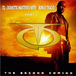 Album cover of Tq the Second Coming Domestic With Bonus Tracks