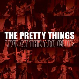 Album cover of The Pretty Things (Live at the 100 Club)