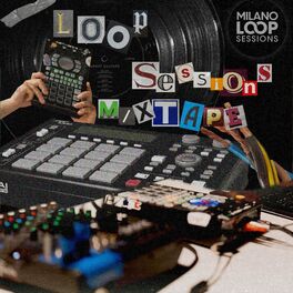 Album cover of Loop Sessions Milano Mixtape