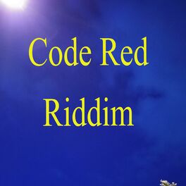 Album cover of Code Red Riddim Songs (Dennery Segment)