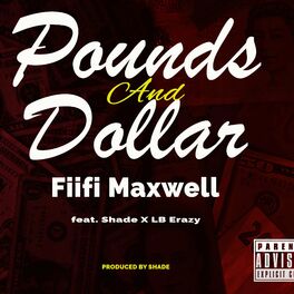 Album cover of Pounds & Dollar (feat. Shade & Lb Erazy)