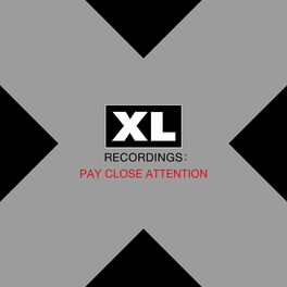 Album cover of PAY CLOSE ATTENTION: XL Recordings
