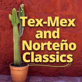 Album cover of Tex-Mex and Norteño Classics