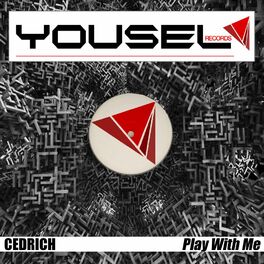 Cedrich - Play With Me: letras de canciones